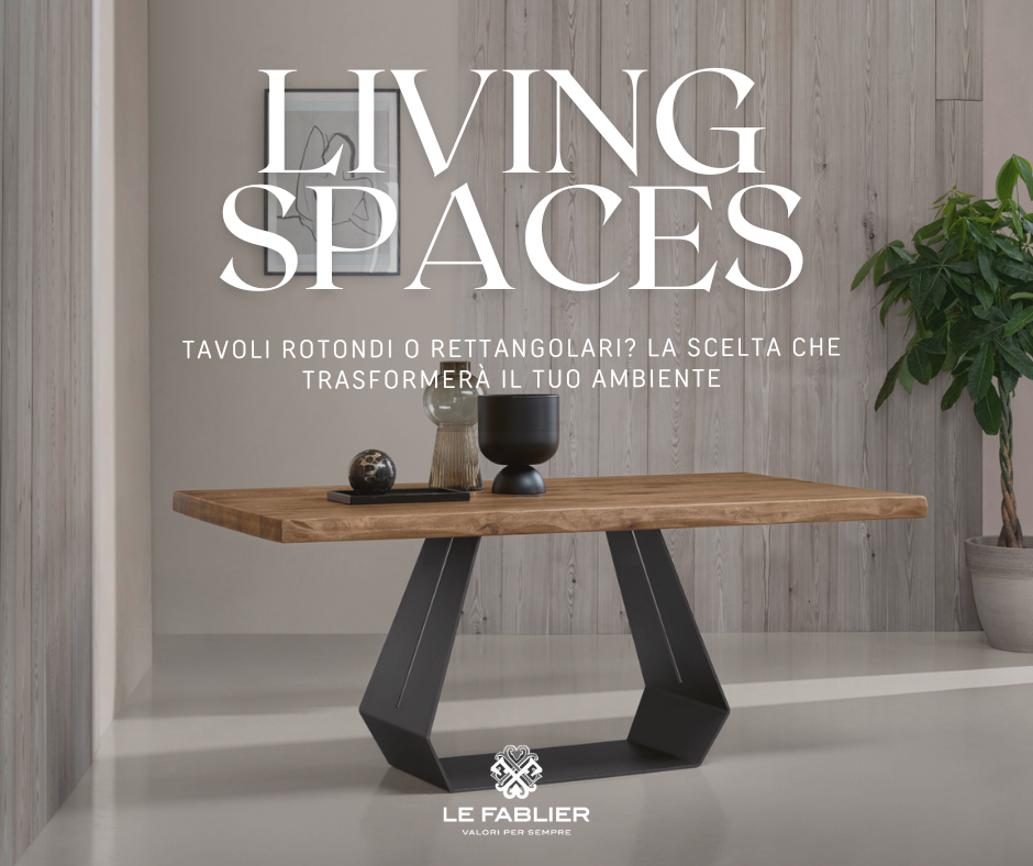 Living Space: tavoli rotondi o rettangolari? La scelta che rivoluzionerà il  tuo ambiente